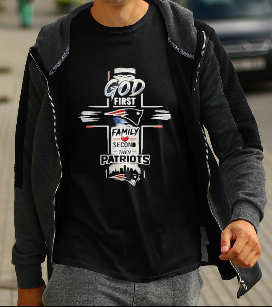 Patriots God First Family Second Then Patriots Cross Football Fan T-Shirt