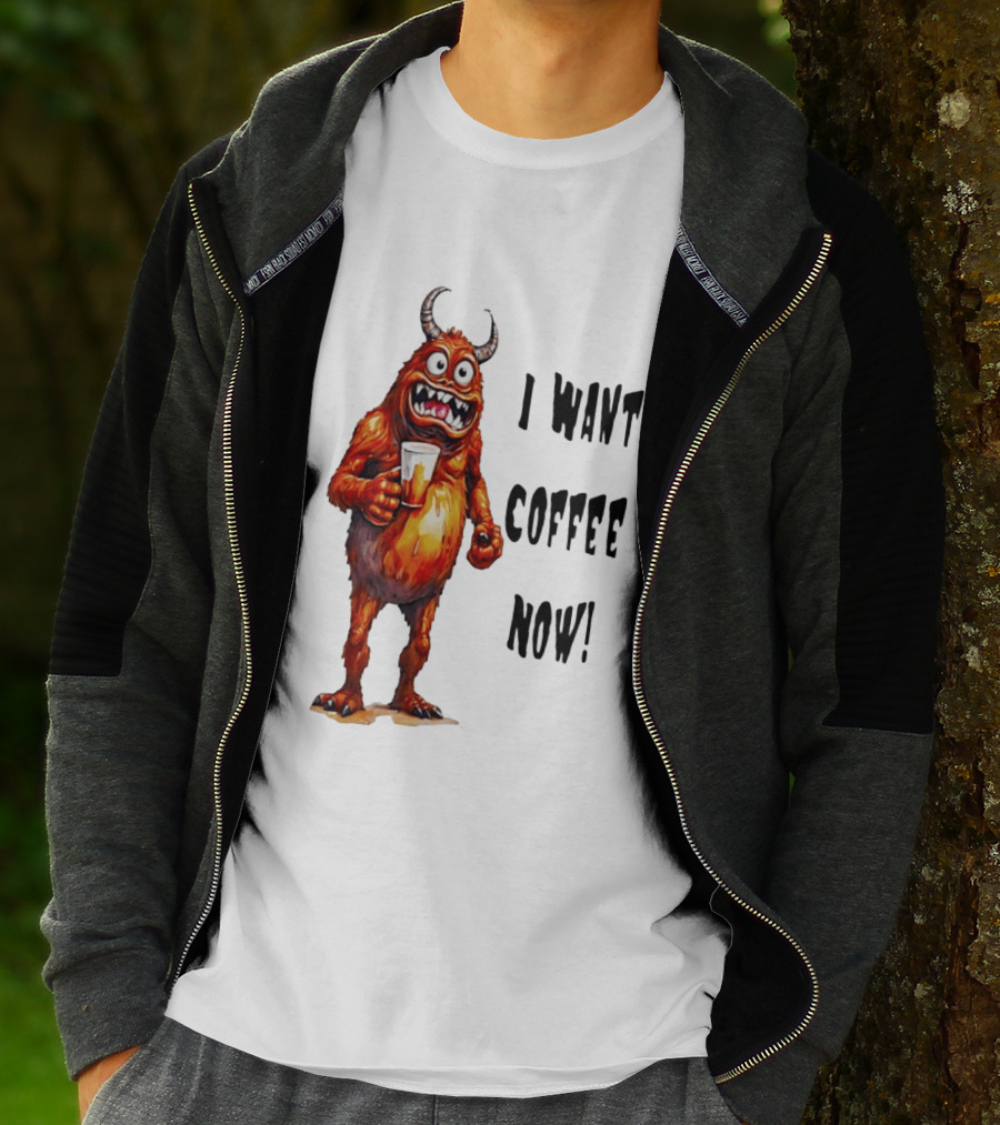 I Want Coffee Now Funny Monster Holding T-Shirt