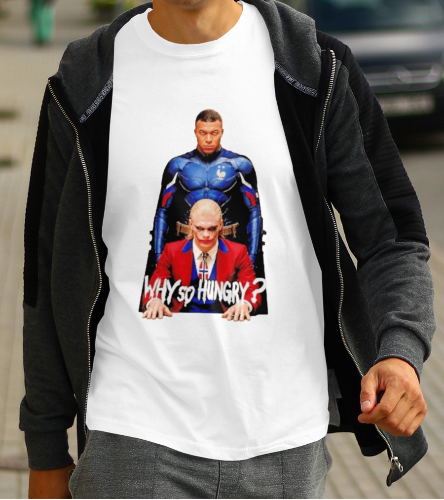Kylian Mbappé Erling Haaland The Dark Knight Why So Hungry Joker T-Shirt