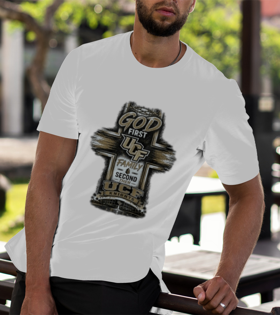 God First UCF Family Second Then UCF Knights T-Shirt