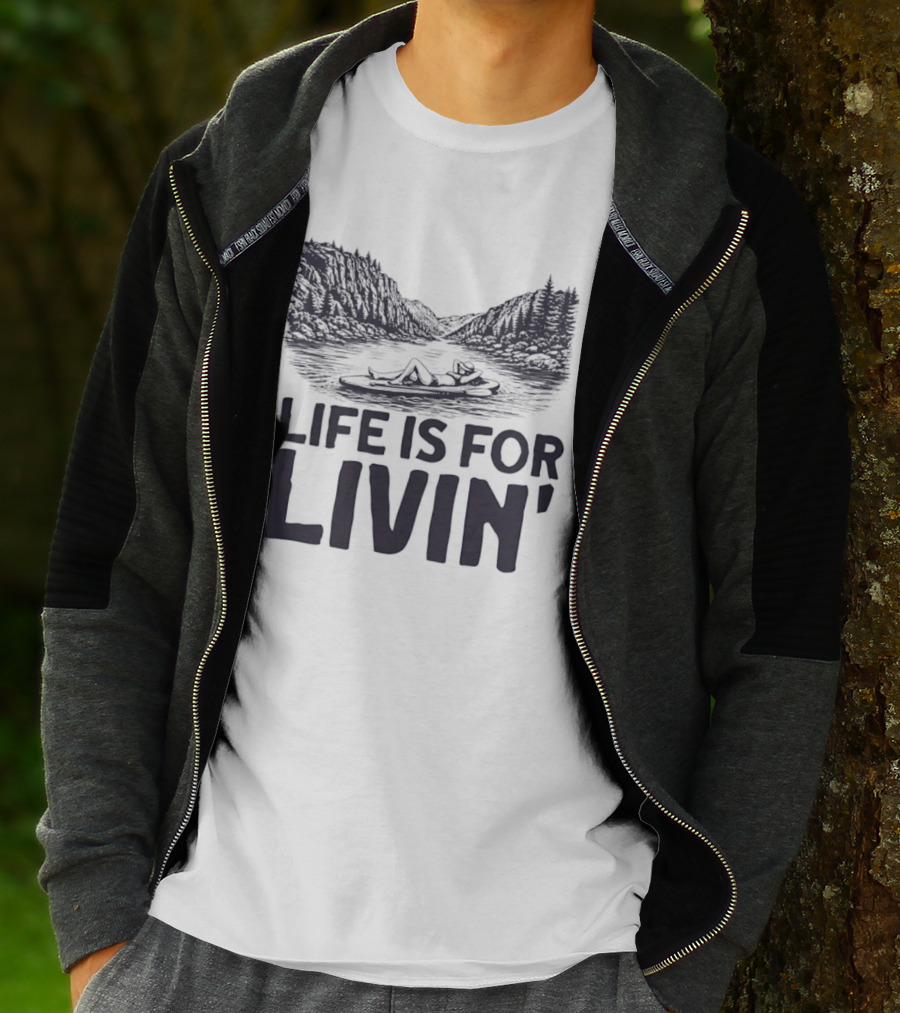 Life Is For Livin' Nature Enthusiast Resting On Paddle Board T-Shirt