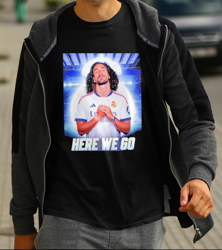 Real Madrid Transfer News Marc Cucurella Here We Go T-Shirt