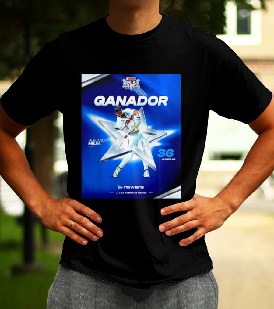 Ganador Alejandro Mejía Home Run Derby 36 Homeruns La Liga Fuerte De México T-Shirt