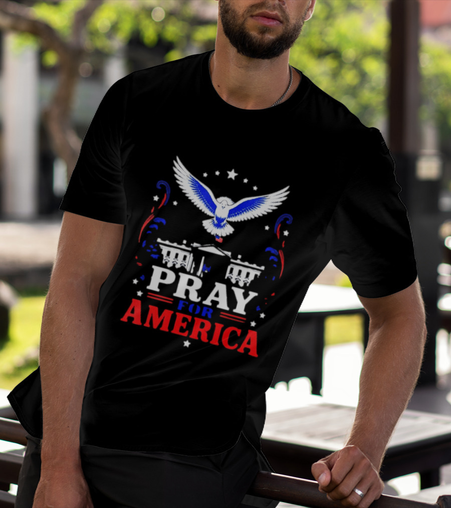 Pray For America White House Dove Patriotic T-Shirt