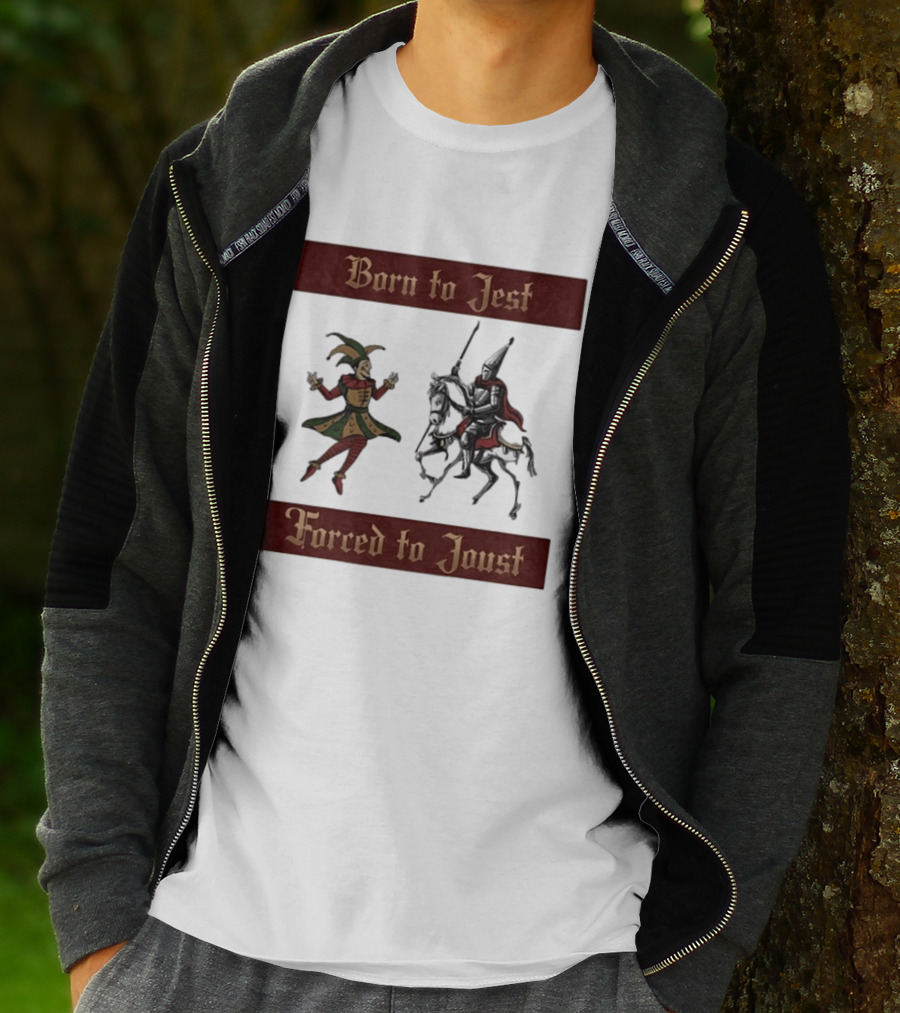 Born To Jest Forced To Joust Medieval Jester Knight T-Shirt