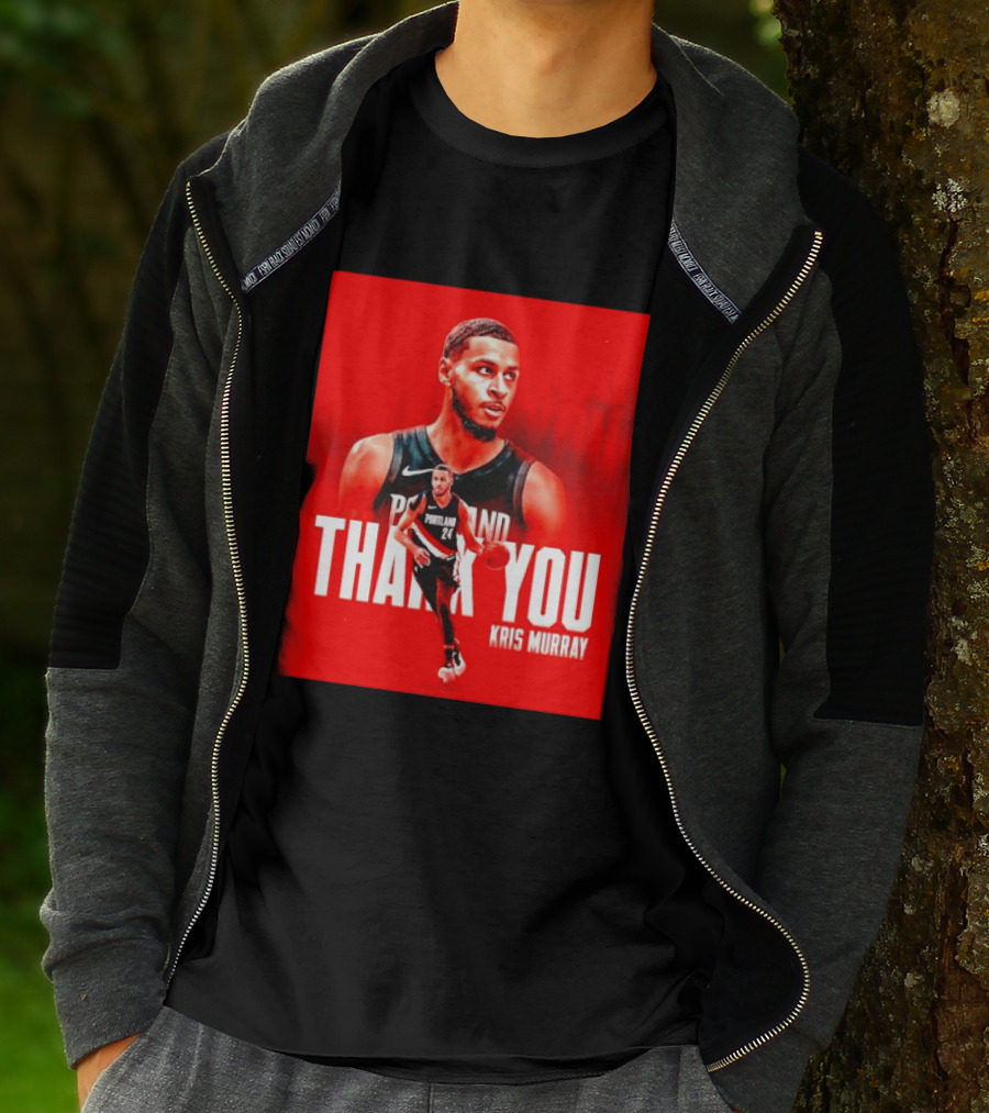 Kris Murray Portland Trail Blazers Thank You T-Shirt