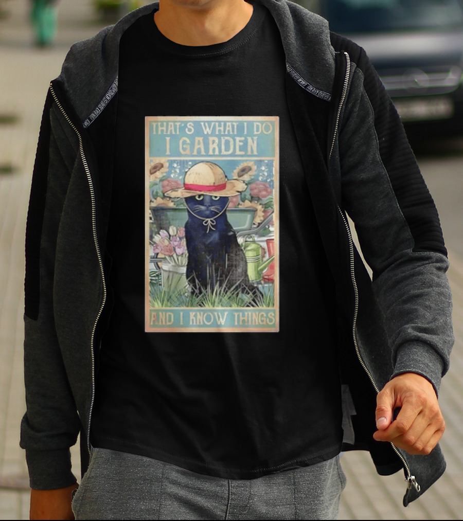 That's What I Do I Garden Cat With Straw Hat And I Know Things T-Shirt