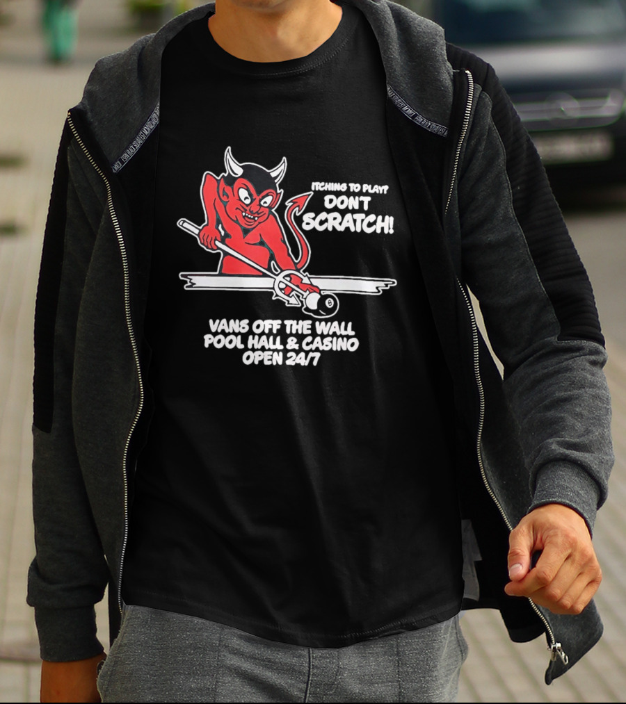 Vans Off The Wall Pool Hall & Casino Itching To Play Don't Scratch Open 24/7 T-Shirt