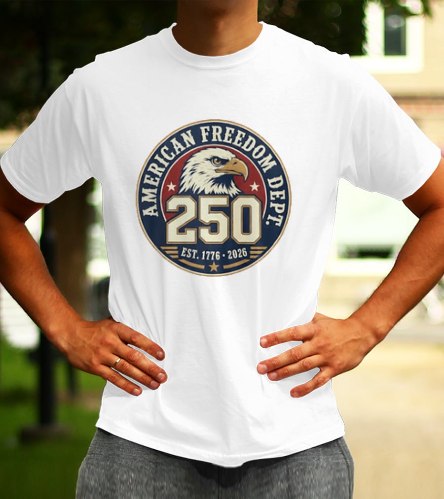 American Freedom Dept 250th Anniversary Est 1776 2026 Bald Eagle Stars T-Shirt