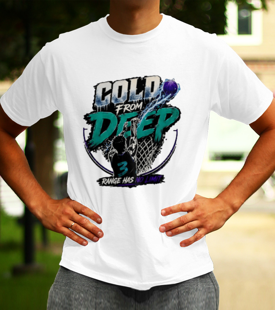 Cold From Deep Range Has No Limit Basketball 3 T-Shirt