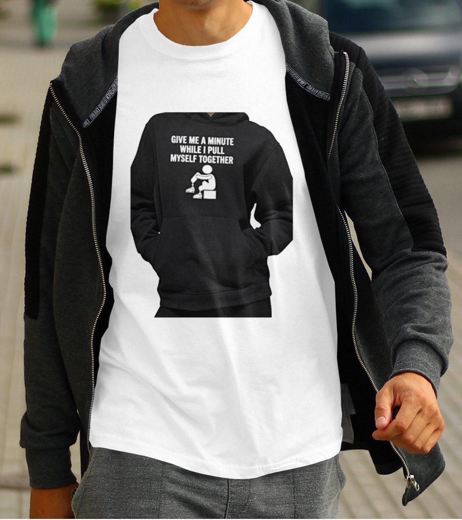 Give Me A Minute While I Pull Myself Together With Puzzle Piece T-Shirt