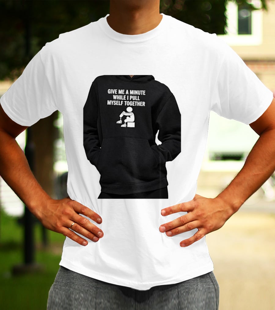 Give Me A Minute While I Pull Myself Together With Puzzle Piece T-Shirt