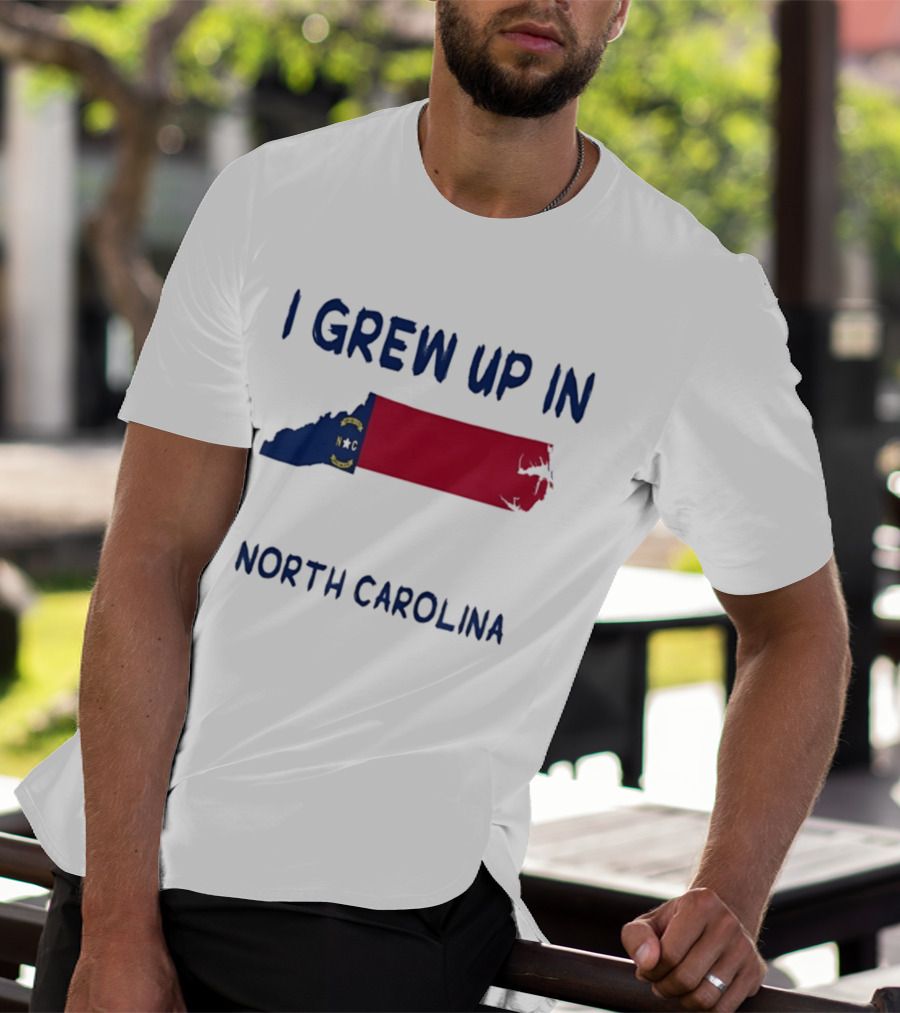 North Carolina Roots Southern Heritage I Grew Up In NC State Flag T-Shirt