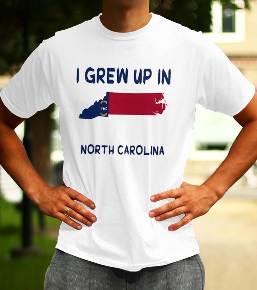North Carolina Roots Southern Heritage I Grew Up In NC State Flag T-Shirt