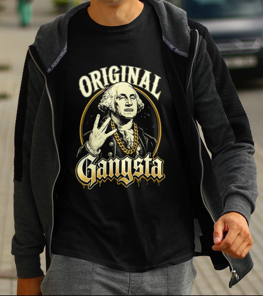 Original Gangsta George Washington Hip Hop T-Shirt