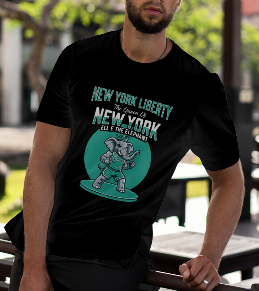 New York Liberty The Queen Of New York Ellie The Elephant WNBA 2026 T-Shirt