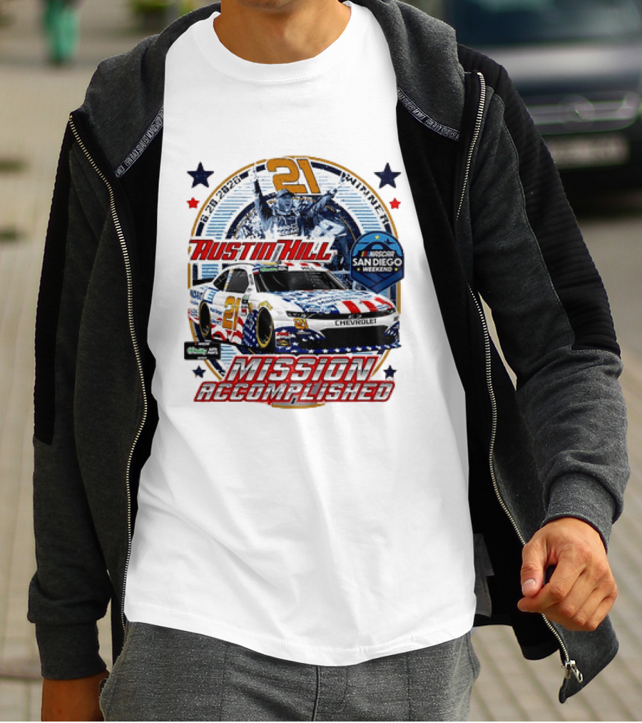 Austin Hill 21 Winner 6 29 2026 NASCAR San Diego Weekend Mission Accomplished Chevrolet T-Shirt