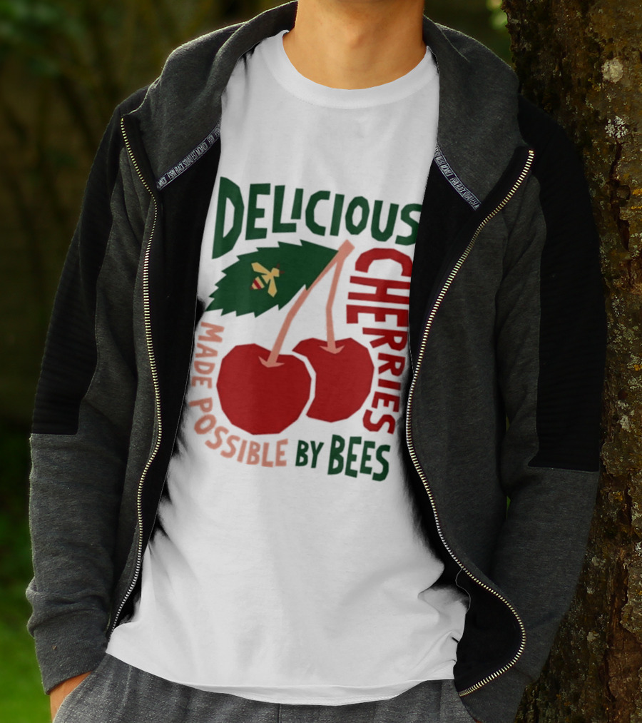 Delicious Cherries Made Possible By Bees T-Shirt