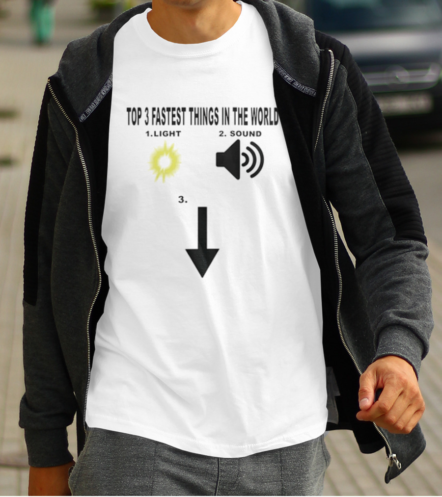 Top 3 Fastest Things In The World Light Sound 3rd Arrow Down T-Shirt