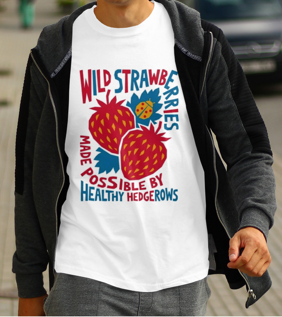 Wild Strawberries Made Possible By Healthy Hedgerows With Ladybug T-Shirt