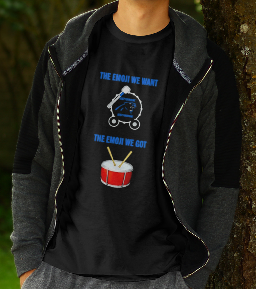 Carolina Panthers Keep Pounding The Road We Want The Road We Got Drum Emoji Meme T-Shirt