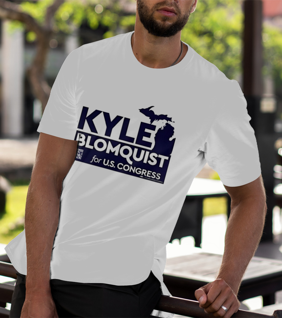 Kyle Blomquist For U.S. Congress Michigan Election Campaign T-Shirt
