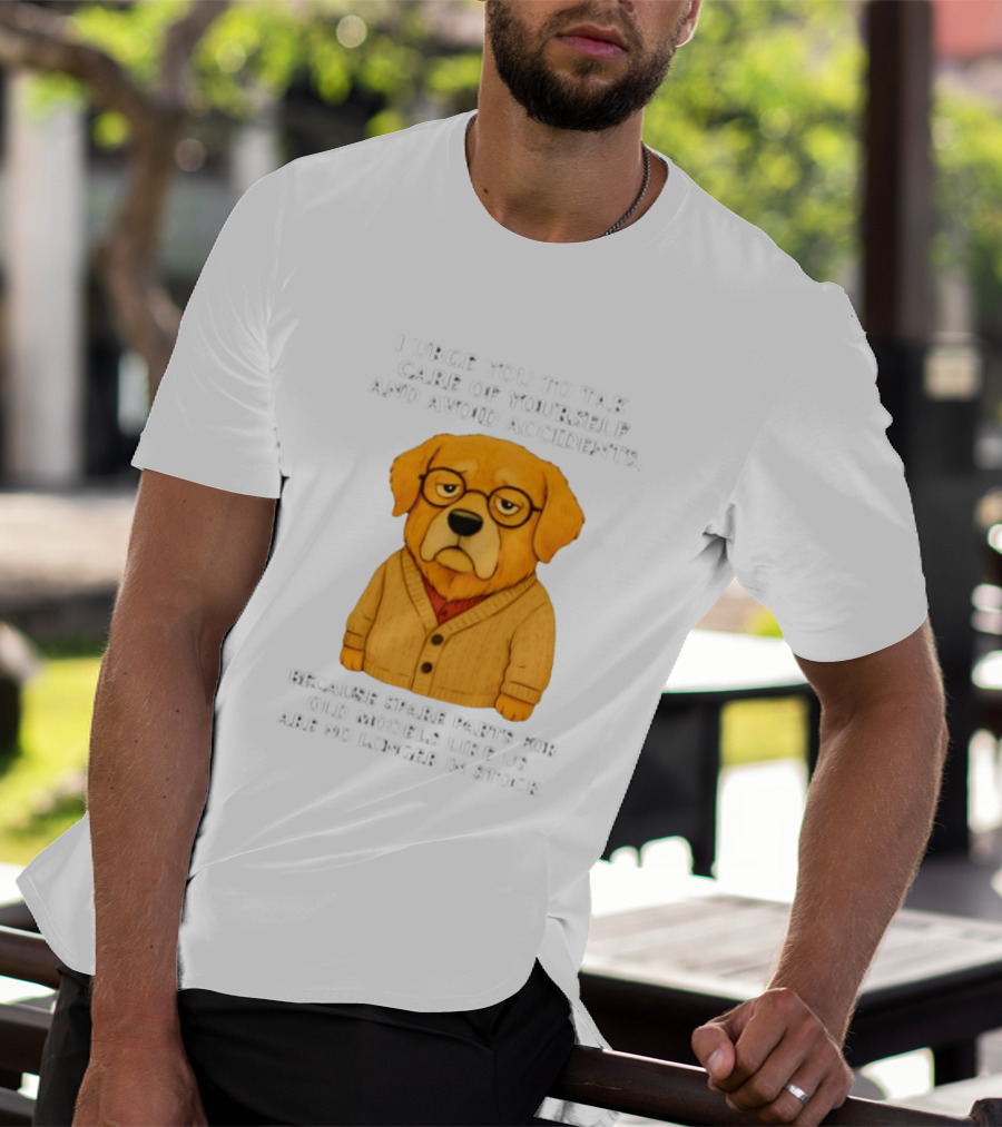 Elderly Golden Retriever Warns To Avoid Accidents Spare Parts For Old Models Not In Stock T-Shirt
