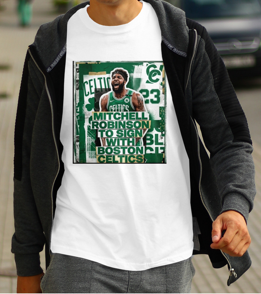 Mitchell Robinson Boston Celtics Signing Announcement Celtics Basketball Sports News T-Shirt