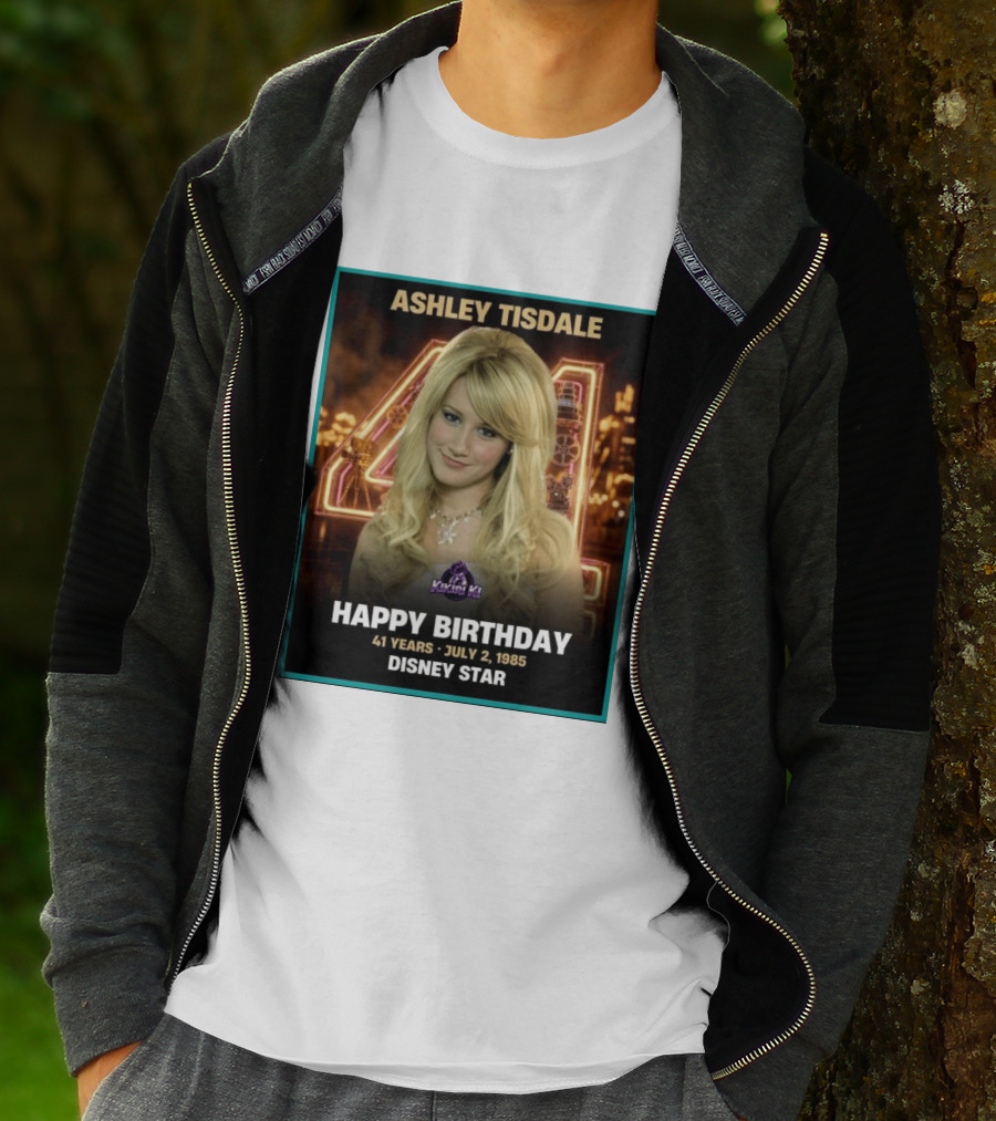 Ashley Tisdale Happy Birthday 41 Years July 2 1985 Disney Star T-Shirt