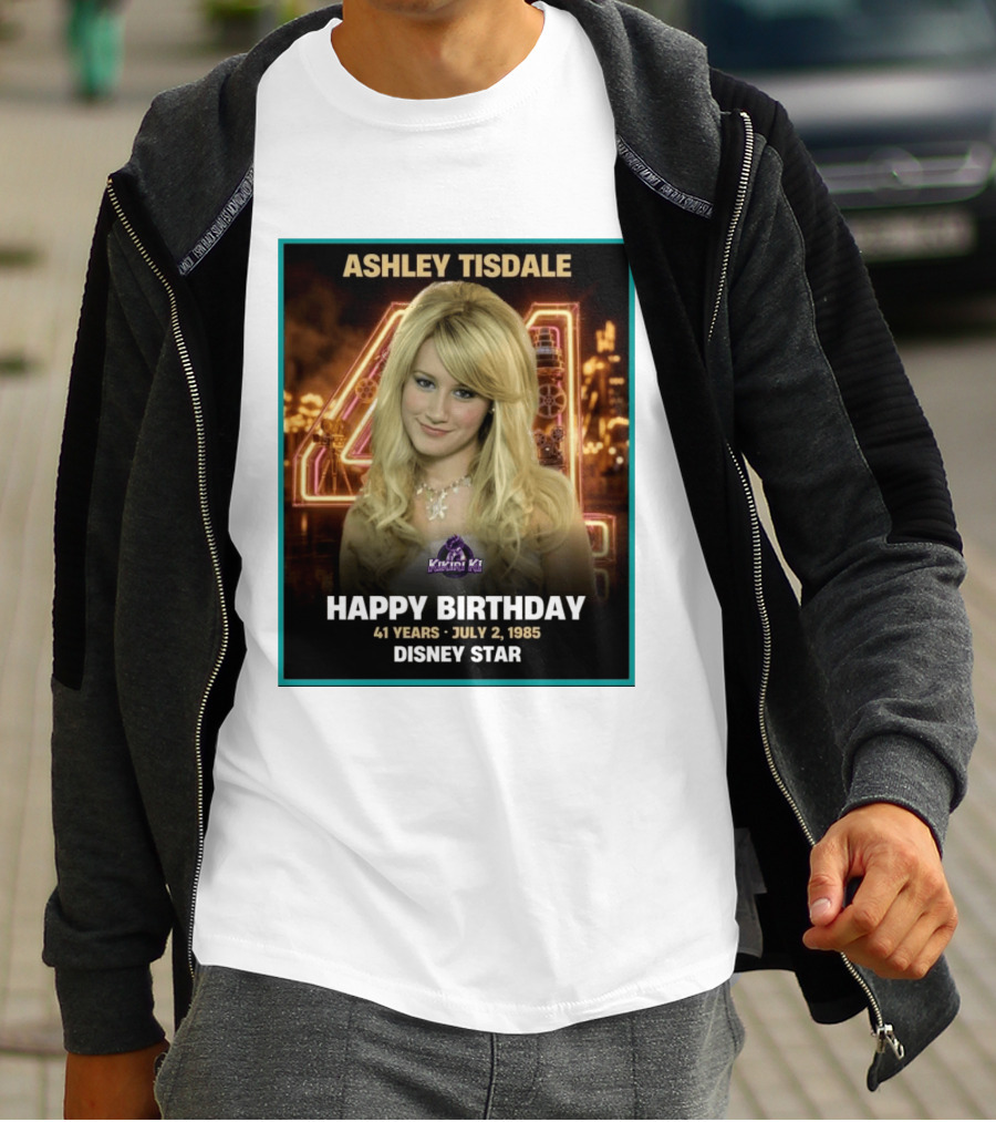 Ashley Tisdale Happy Birthday 41 Years July 2 1985 Disney Star T-Shirt