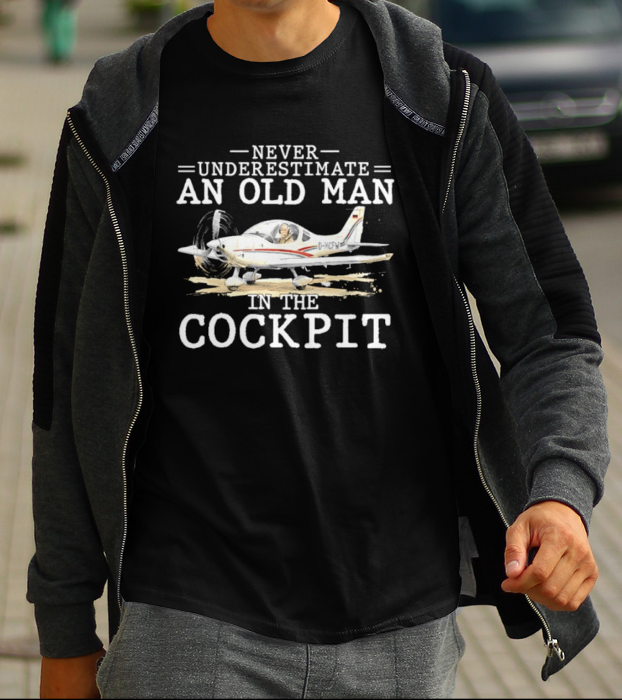Never Underestimate An Old Man In The Cockpit Pilot Retirement T-Shirt