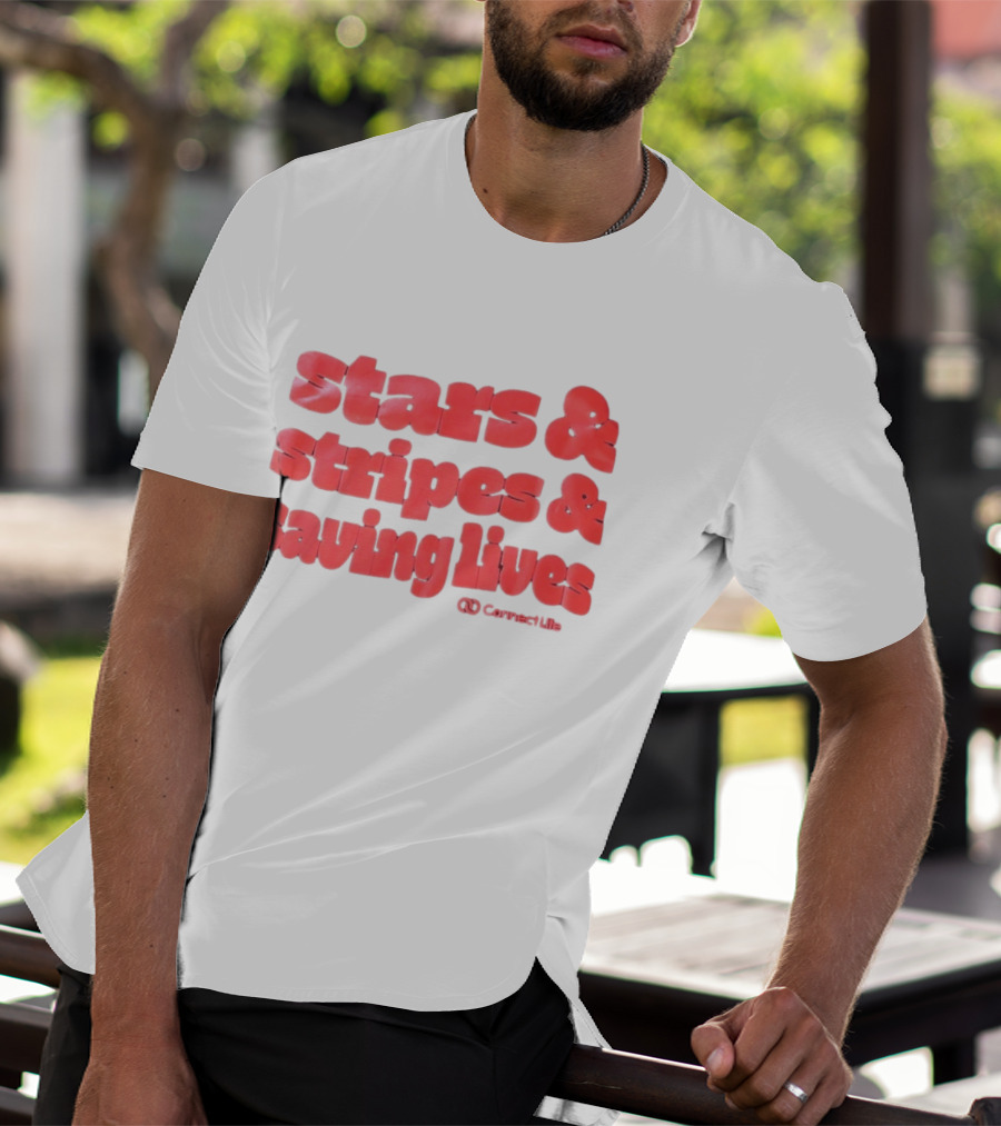 Stars And Stripes And Saving Lives ConnectLife T-Shirt
