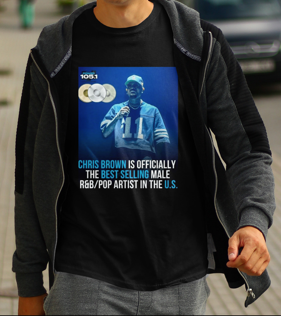 Chris Brown Is Officially The Best Selling Male R&B/Pop Artist In The U.S. Power 105.1 T-Shirt