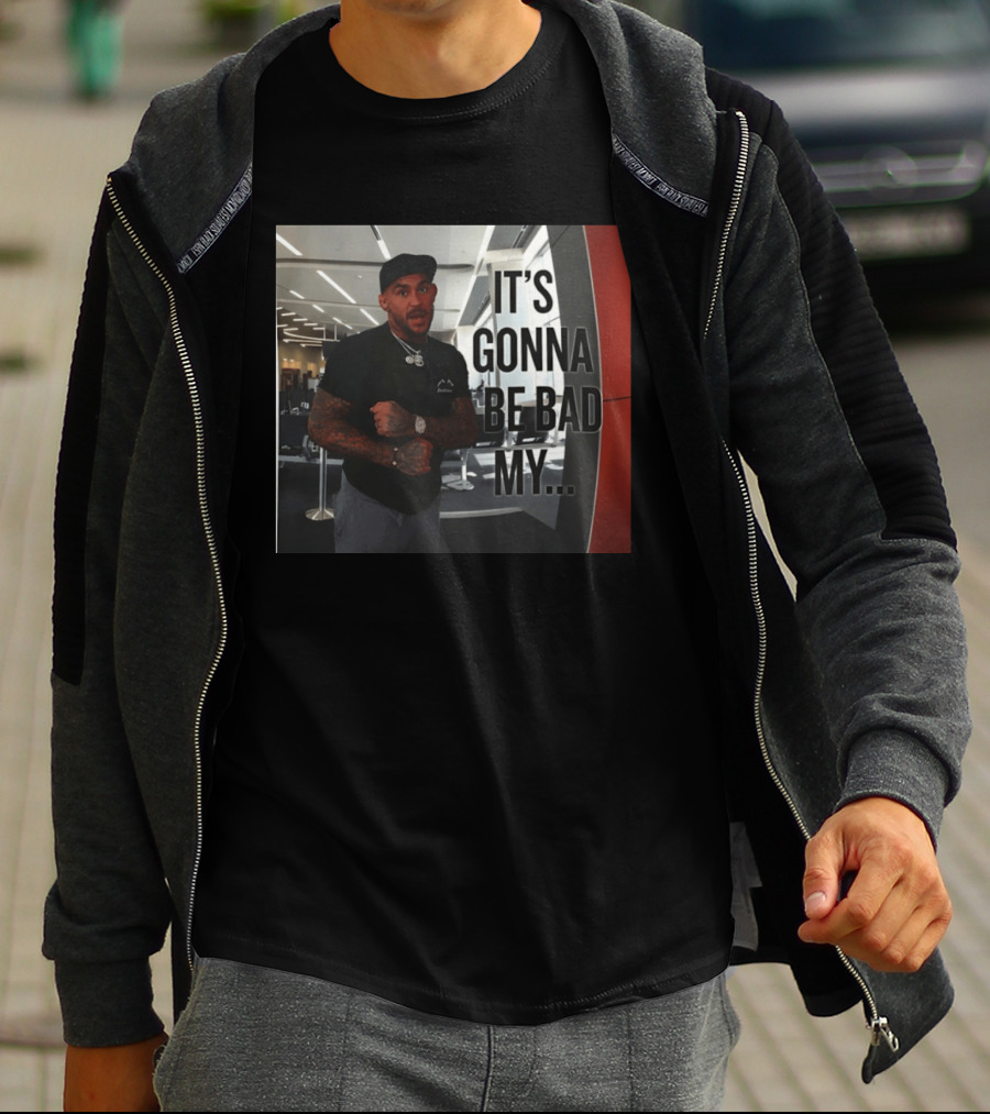 Dustin Poirier Viral It's Gonna Be Bad My T-Shirt