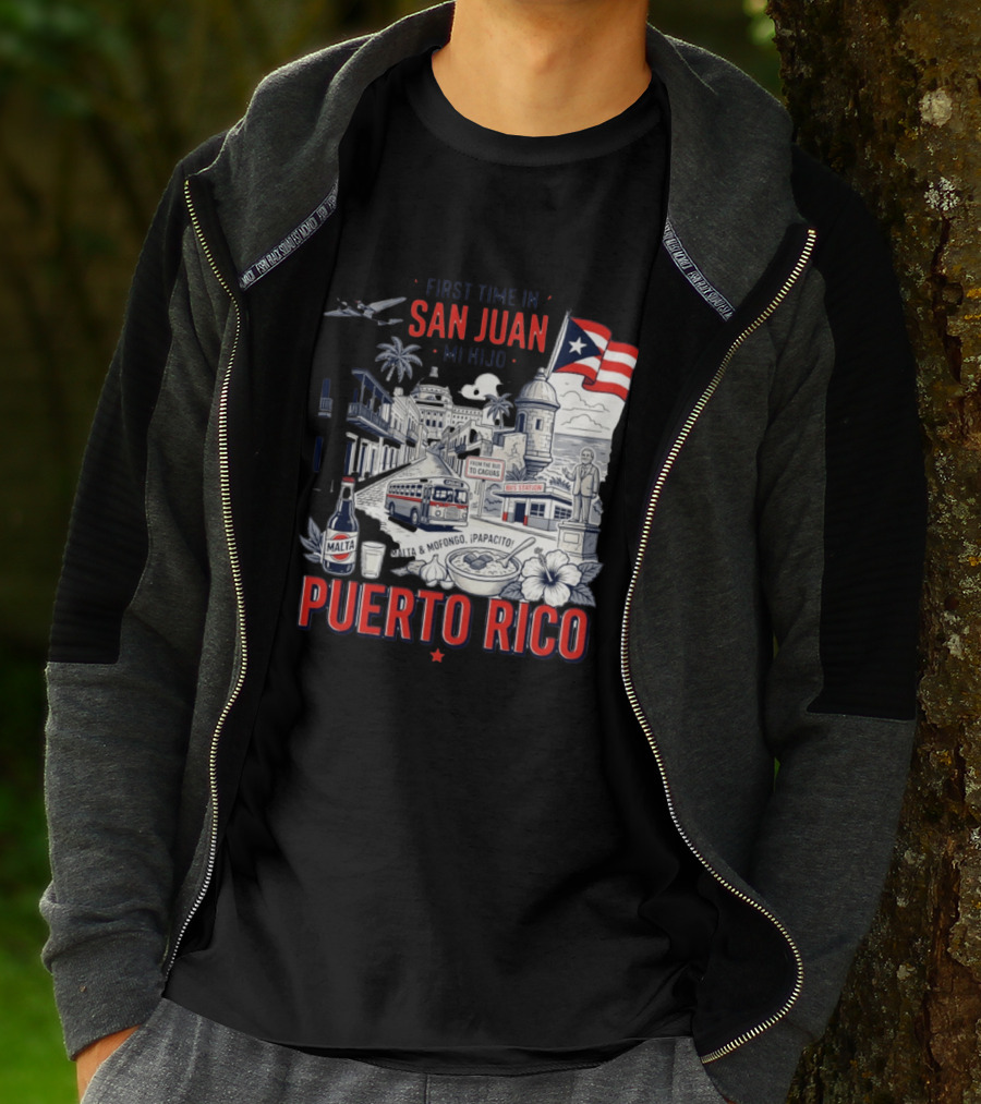 First Time In San Juan Mi Hijo Puerto Rico Malta Mofongo ¡Papacito! T-Shirt