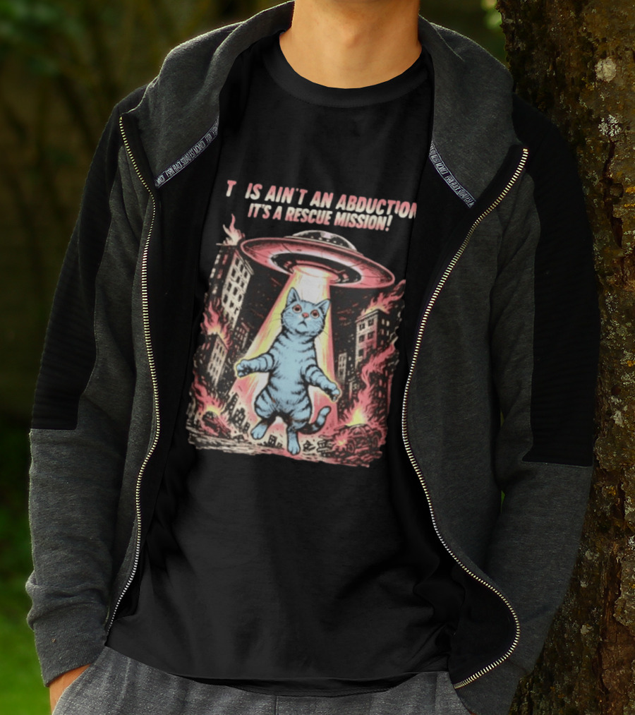 Cat Alien It Ain't An Abduction It's A Rescue Mission T-Shirt