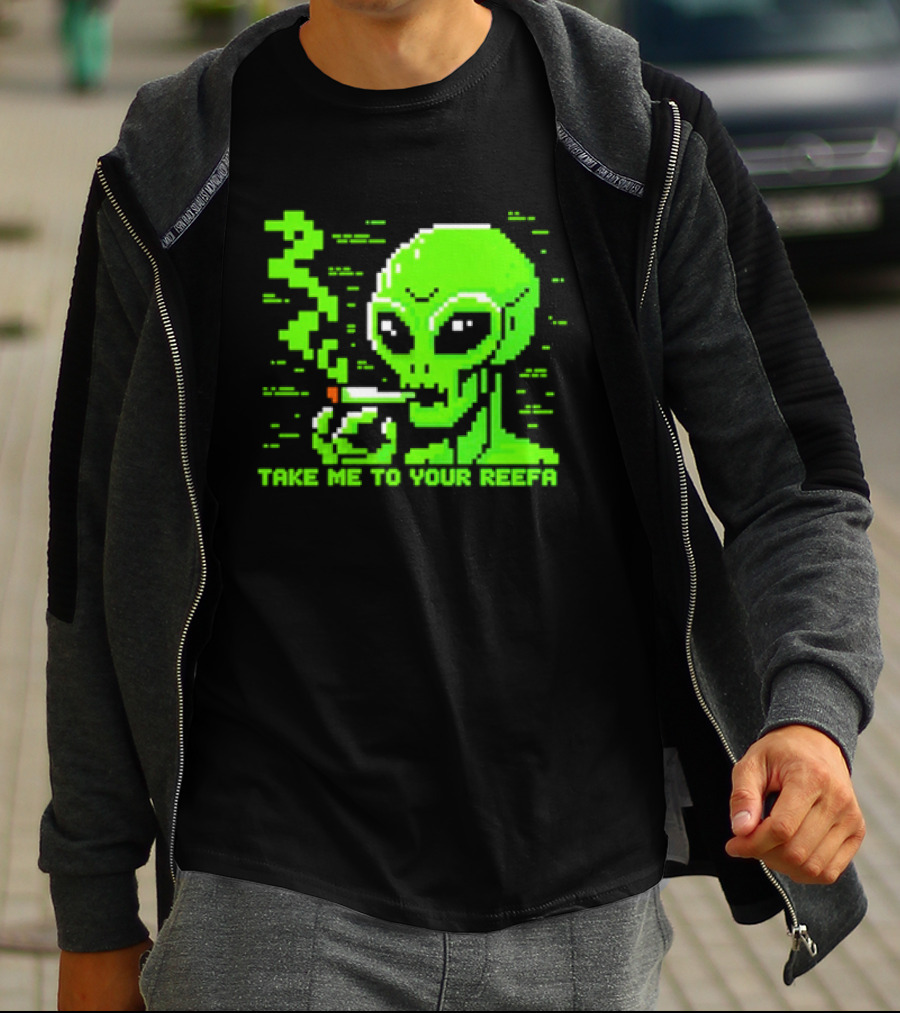 Take Me To Your Reefa Alien Smoking Pixel Art Green Extraterrestrial T-Shirt