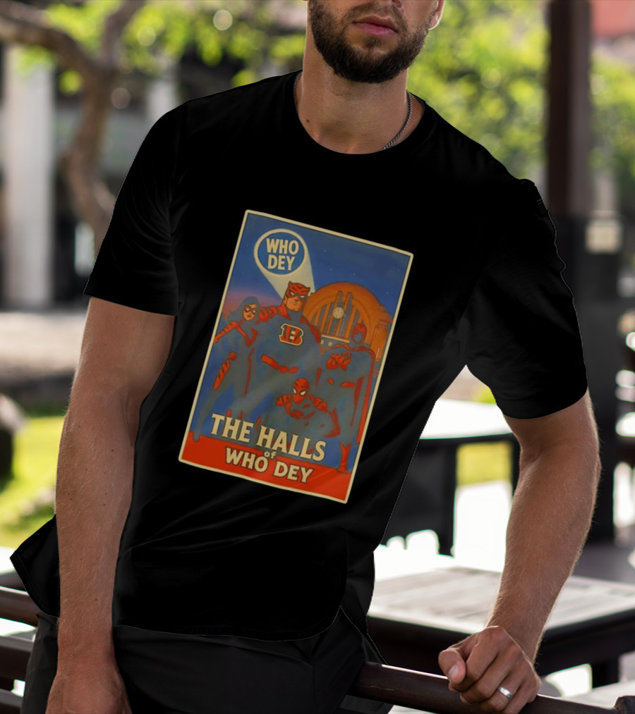 The Halls Of Who Dey Superhero Team T-Shirt