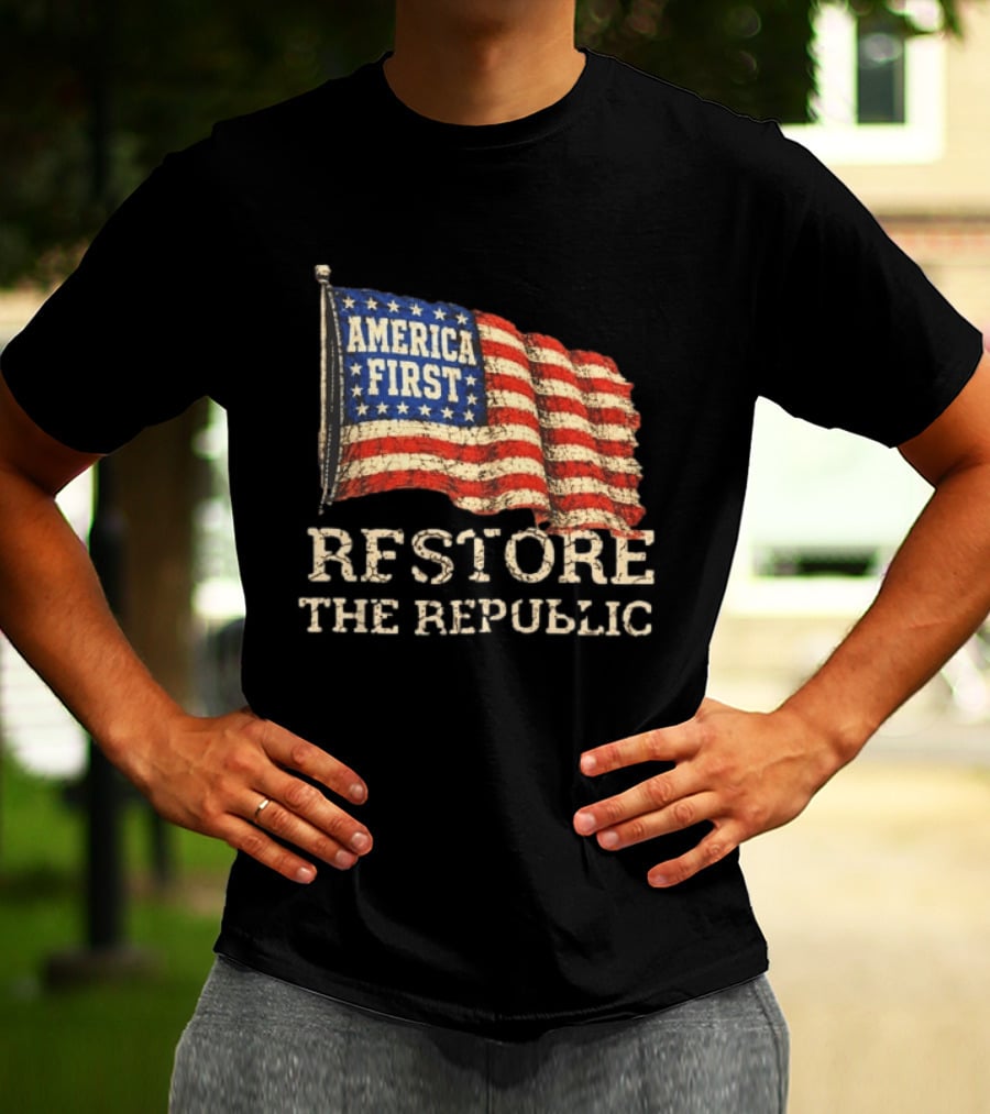 Restore The Republic America First Flag T-Shirt