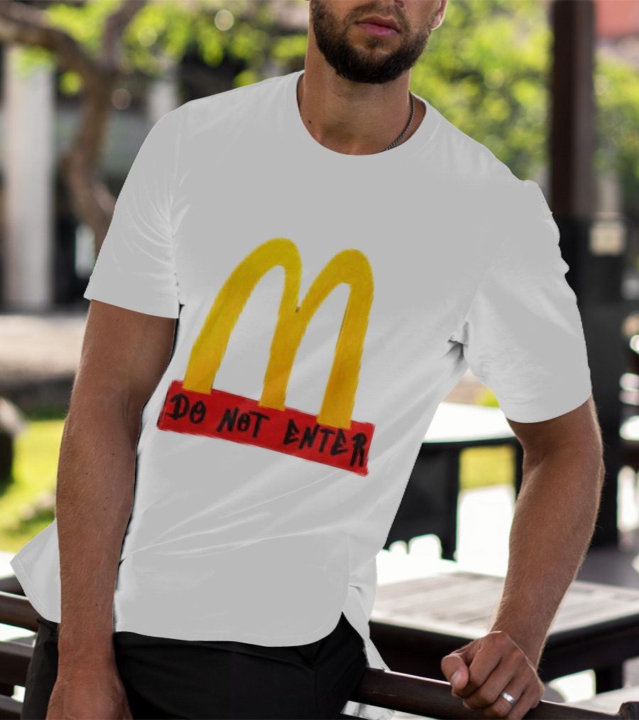 McDonald's Do Not Enter 2026 Yellow Arches Red T-Shirt
