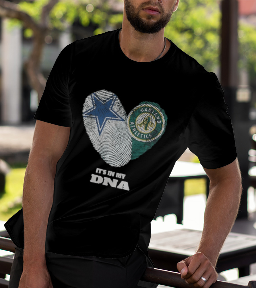Dallas Cowboys Oakland Athletics It's In My DNA Heart Fingerprint T-Shirt