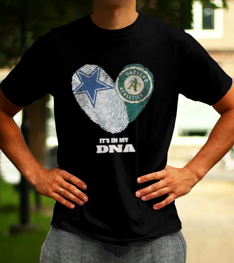 Dallas Cowboys Oakland Athletics It's In My DNA Heart Fingerprint T-Shirt