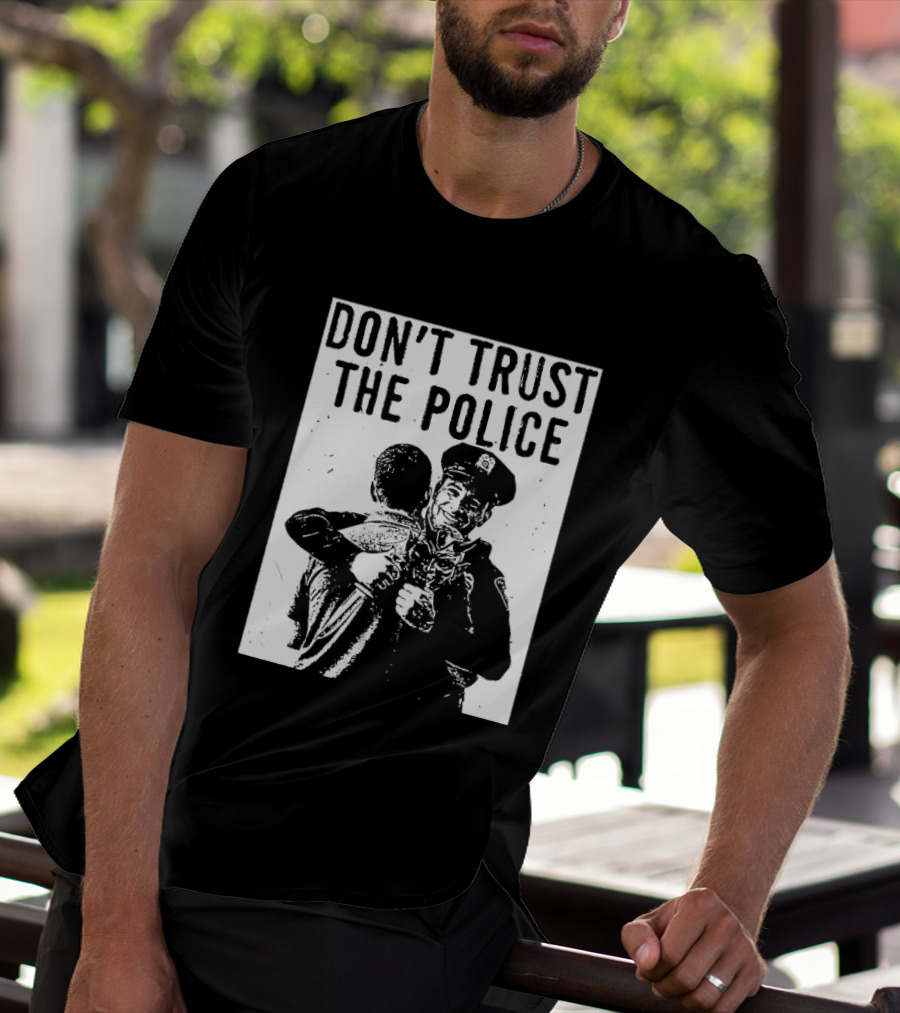 DON'T TRUST THE POLICE Devil Embracing Officer T-Shirt