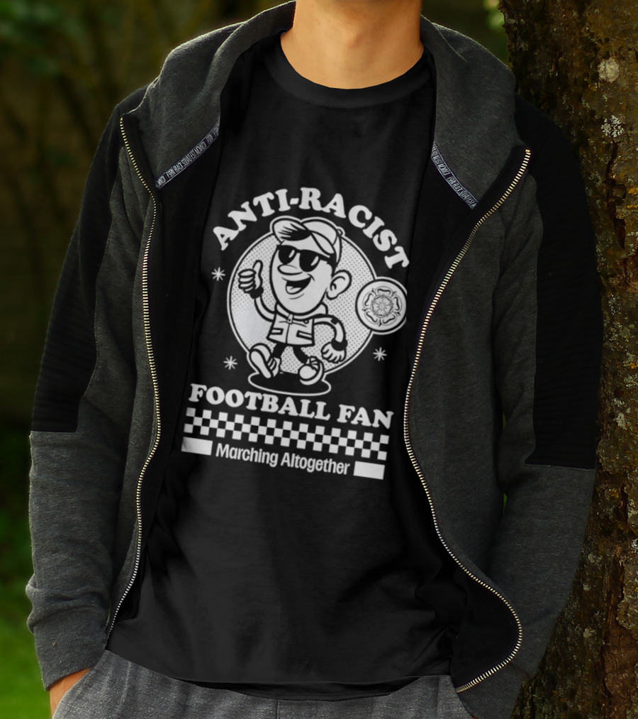 Anti Racist Football Fan Marching Altogether T-Shirt
