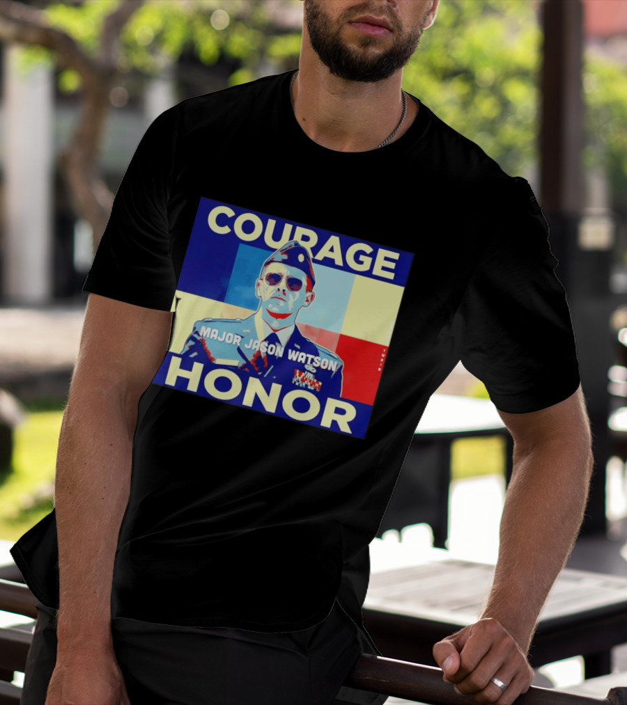 Courage Honor Major Jason Watson Military Tribute By Twain T-Shirt