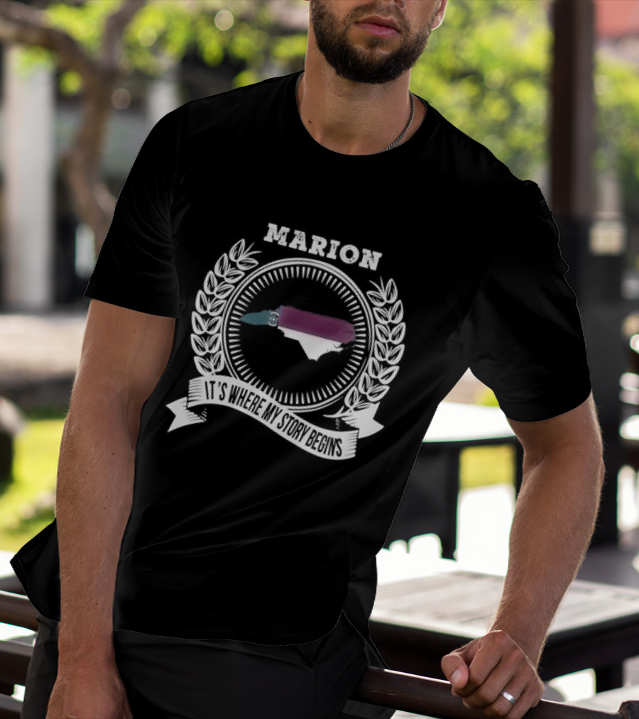 Marion It's Where My Story Begins Map With Laurel Wreath And Banner T-Shirt