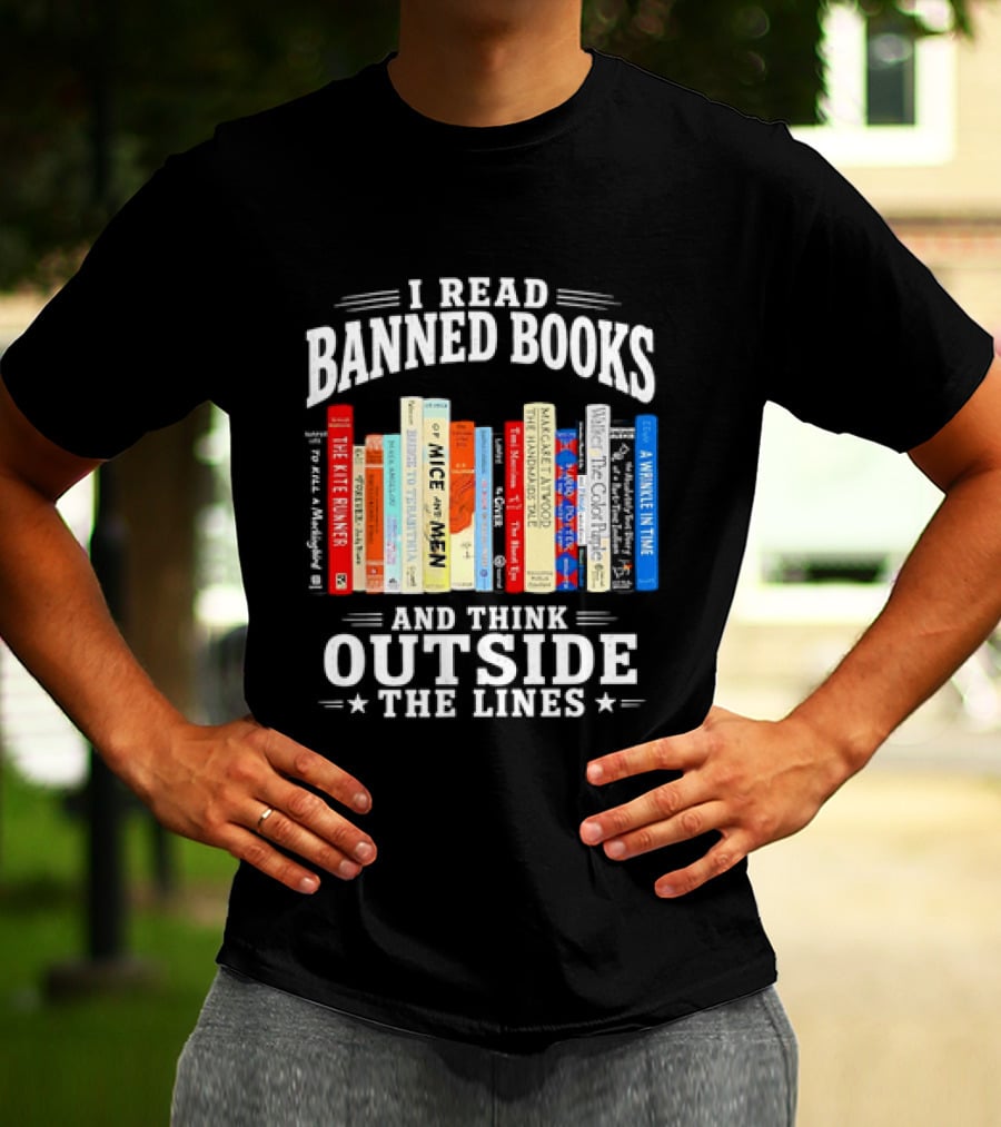 I Read Banned Books And Think Outside The Lines Book Titleshelves T-Shirt
