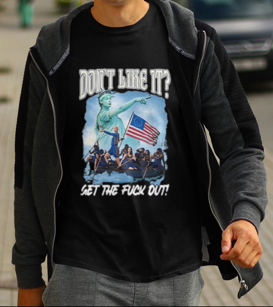 Indiana Fever Sophie Cunningham Statue Of Liberty Don't Like It Get The Fuck Out T-Shirt