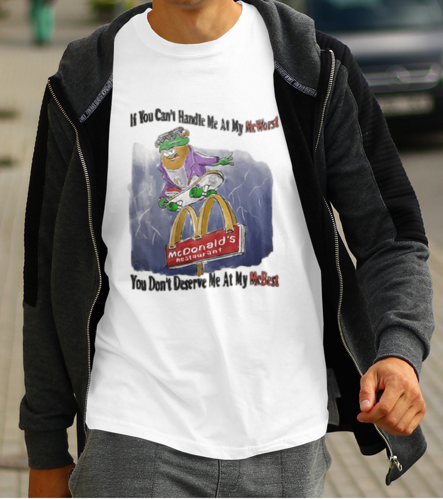 Frankenstein McDonald's Potato Skater If You Can't Handle Me At My McWorst Restaurant T-Shirt