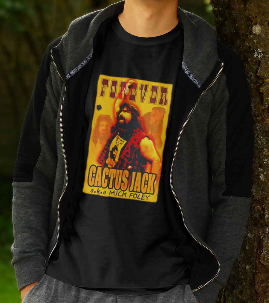 Forever Cactus Jack A.K.A Mick Foley Wrestling T-Shirt